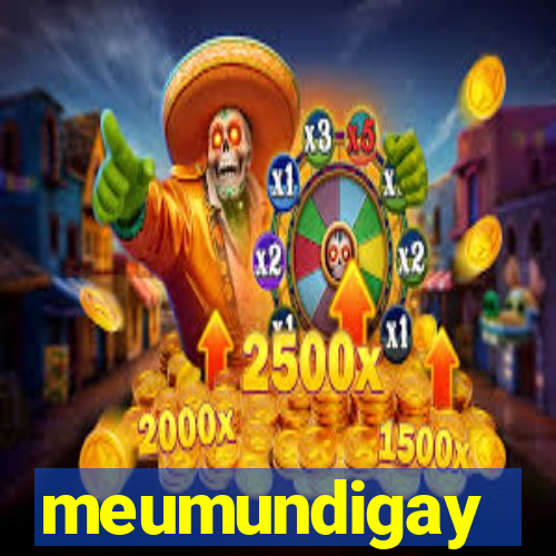 meumundigay