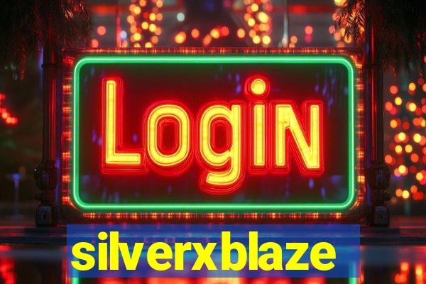 silverxblaze